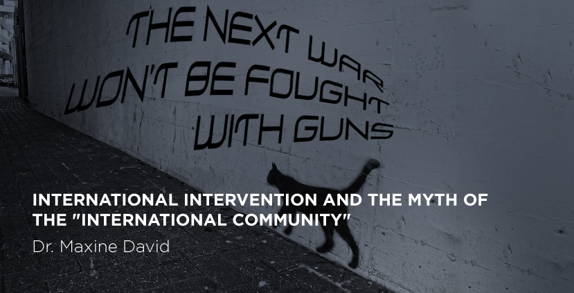 International Intervention and the Myth of the 